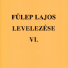 Fülep Lajos levelezése VI. 1951–1960